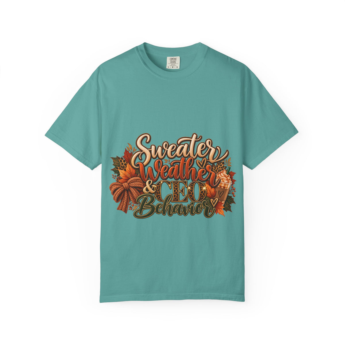 Sweater Weather & CEO Behavior T-Shirt