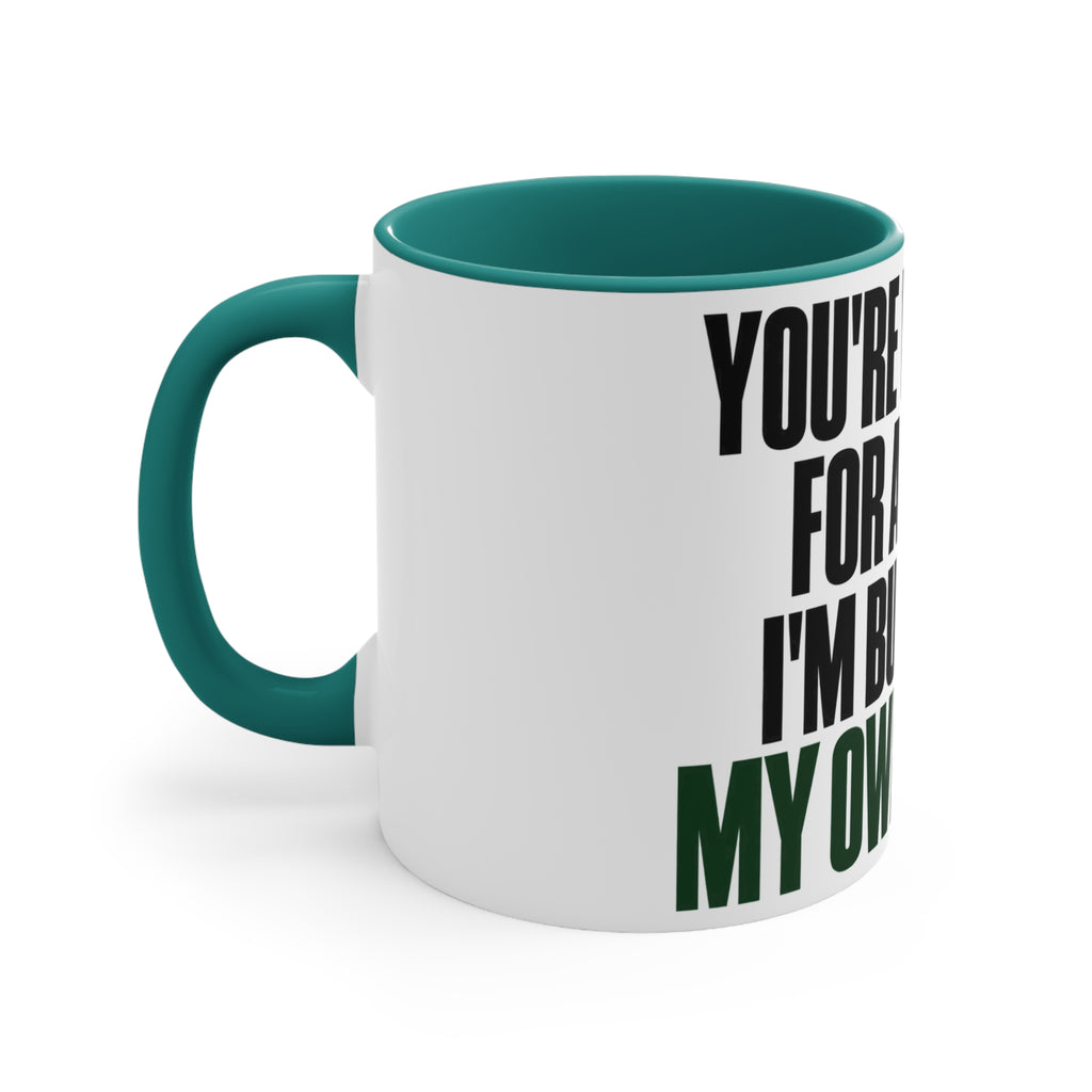 Building My Own Table Mug — Entrepreneur Motivation Coffee Cup