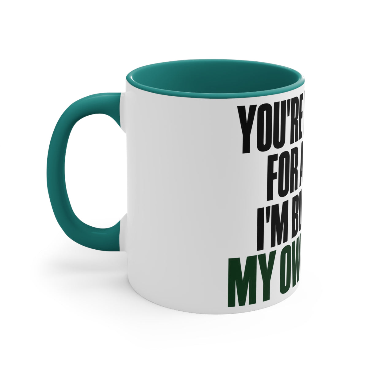 Building My Own Table Mug — Entrepreneur Motivation Coffee Cup