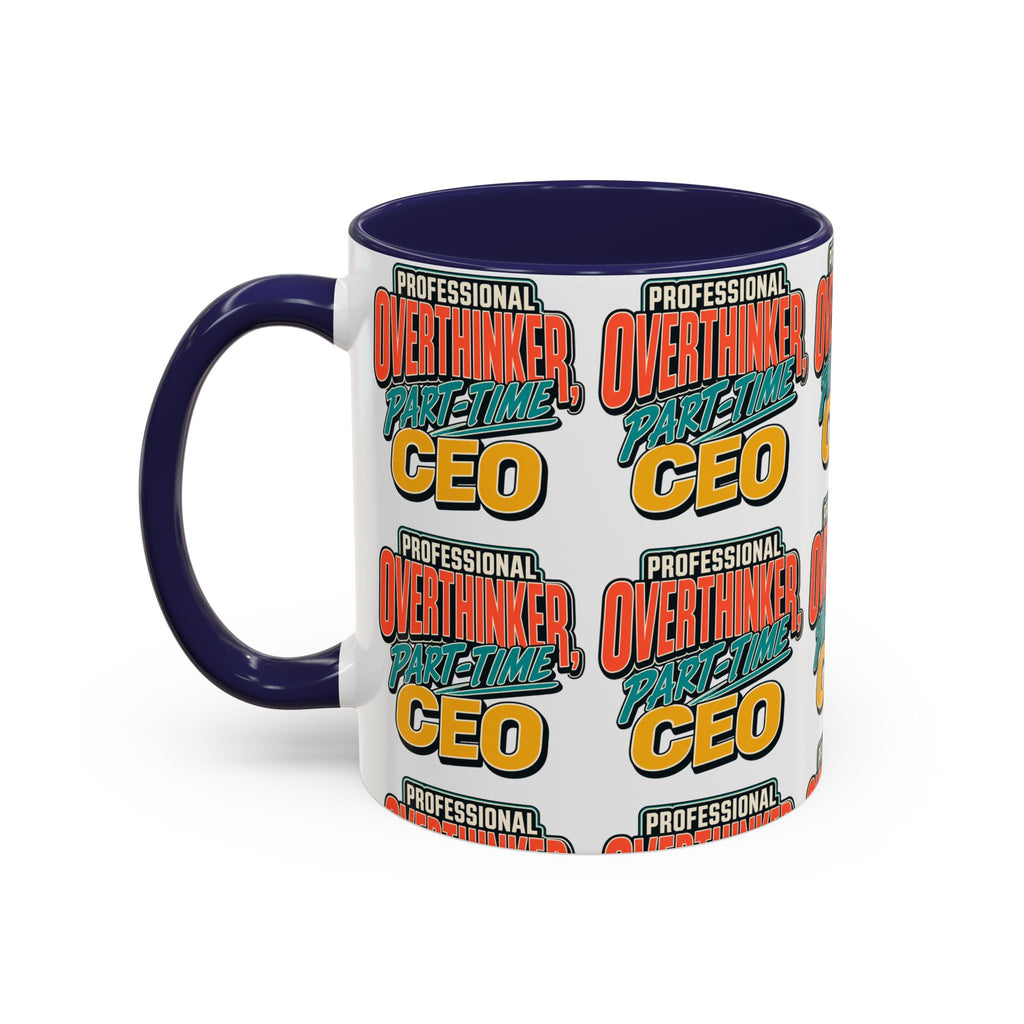Professional Overthinker Part-Time CEO Mug | Funny Small Business Owner Coffee Cup | Entrepreneur and Side-Hustle Gift