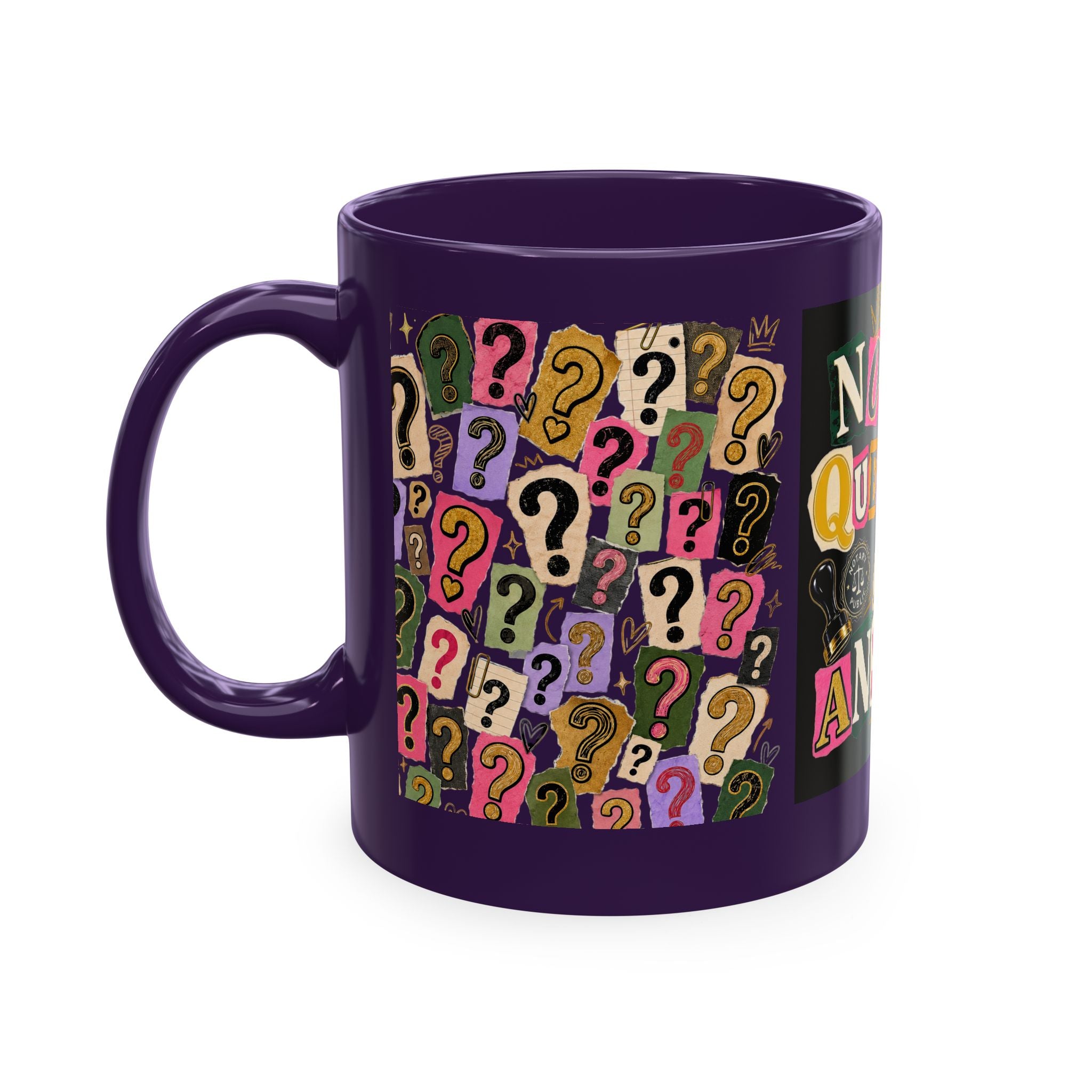 Notary Questions? I’ve Got Answers Ceramic Mug — Colorful Notary Public Coffee Cup