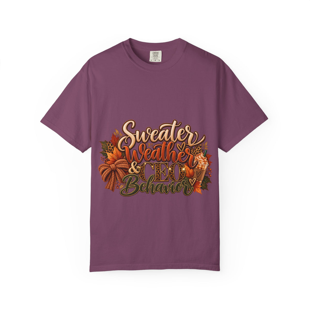 Sweater Weather & CEO Behavior T-Shirt