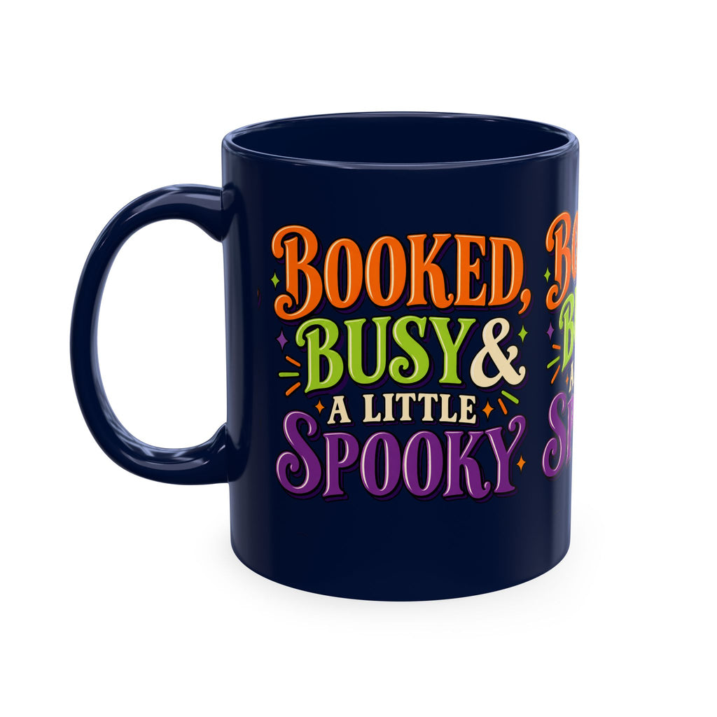 Booked, Busy & a Little Spooky Mug — Halloween Book Lover Coffee Cup