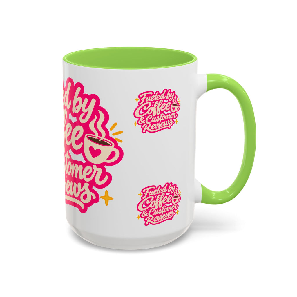 Fueled by Coffee & Customer Reviews Accent Mug — Small-Business Owner Coffee Cup