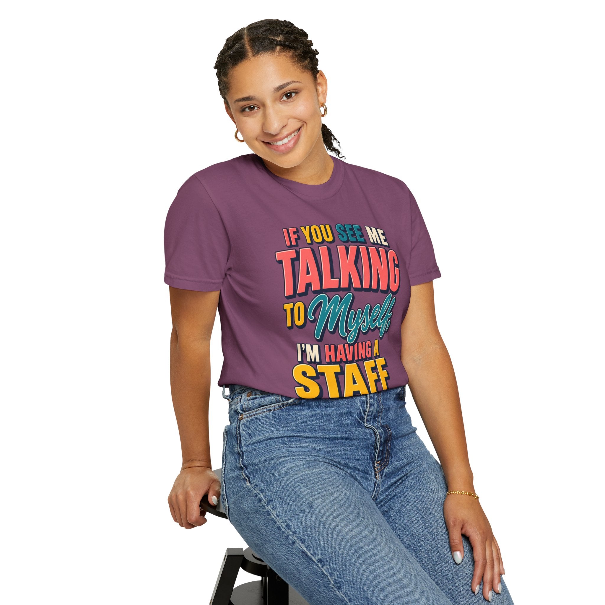 Funny Staff Meeting T-Shirt — “If You See Me Talking to Myself” Colorful Typography Graphic Tee