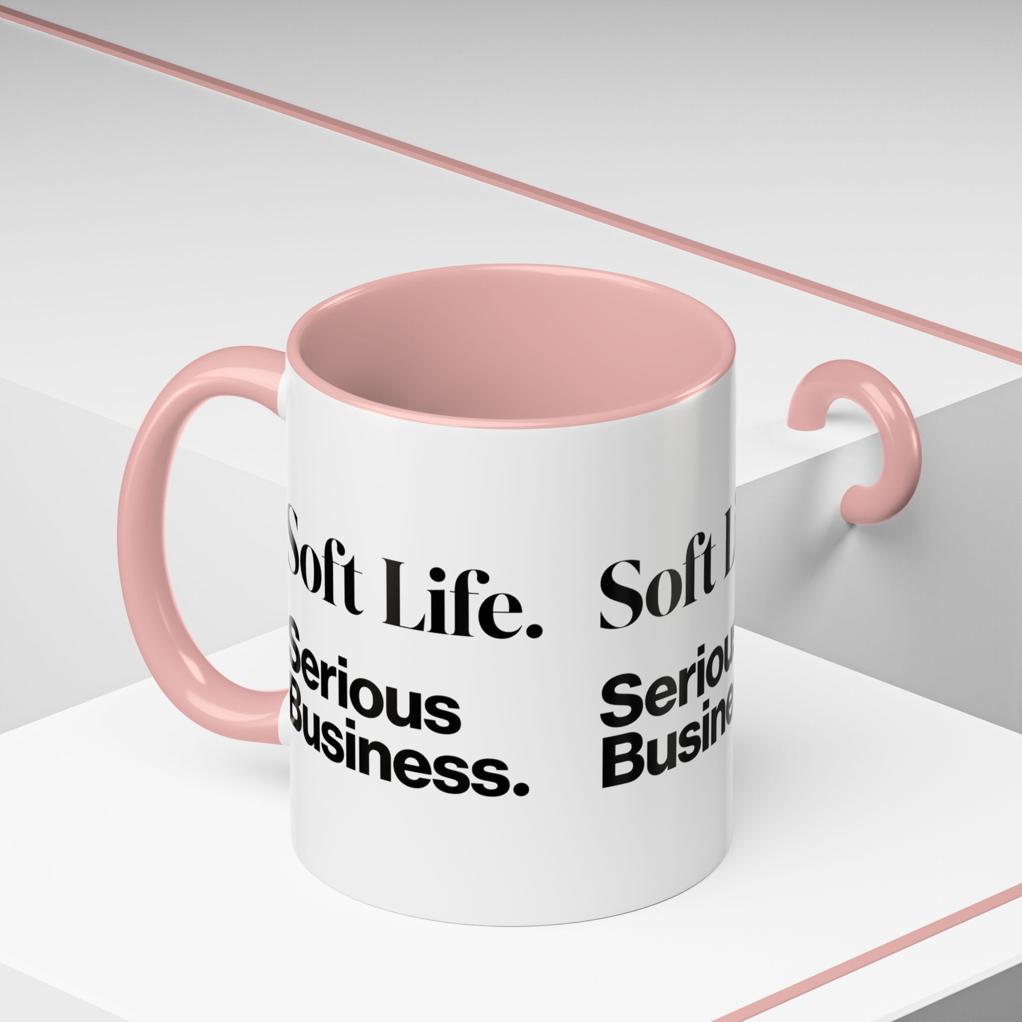 Soft Life. Serious Business. Accent Mug — Entrepreneur & Business Owner Coffee Cup