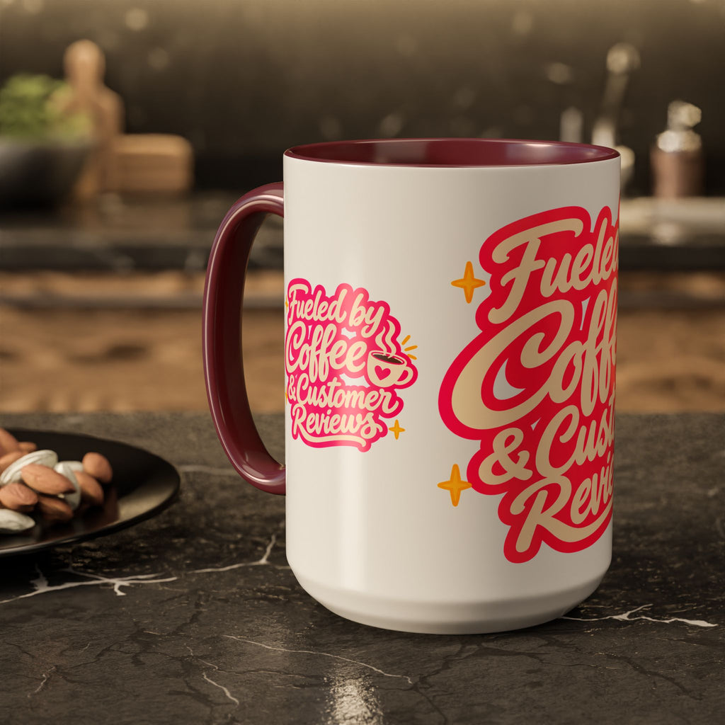 Fueled by Coffee & Customer Reviews Accent Mug — Small-Business Owner Coffee Cup