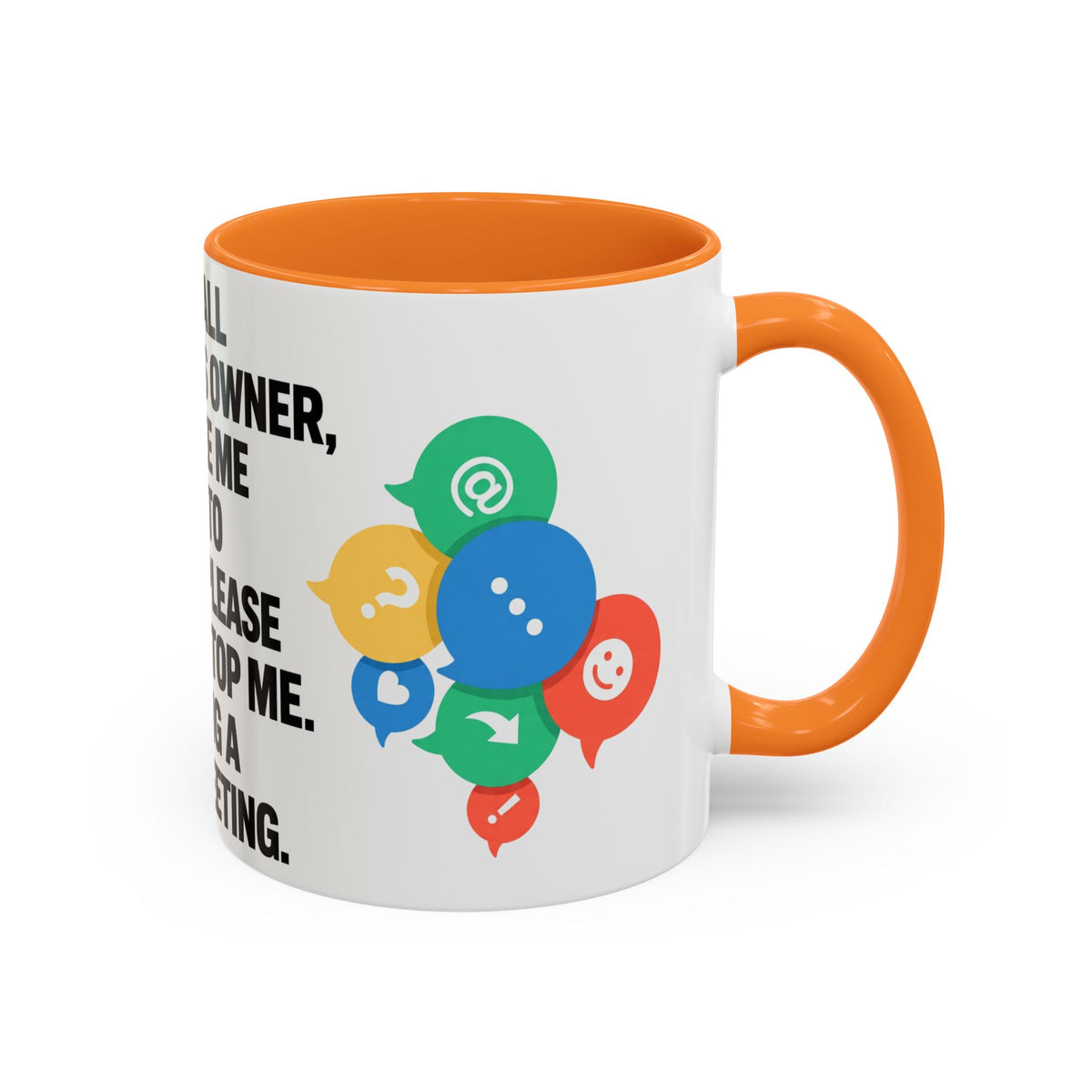 Small Business Owner Staff Meeting Mug — Funny Entrepreneur Coffee Cup