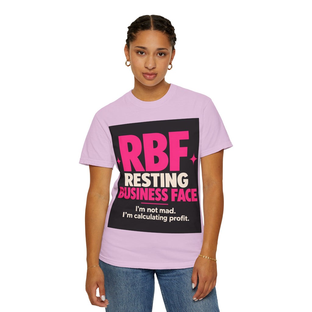 RBF Resting Business Face T-Shirt — I'm Not Mad, I'm Calculating Profit