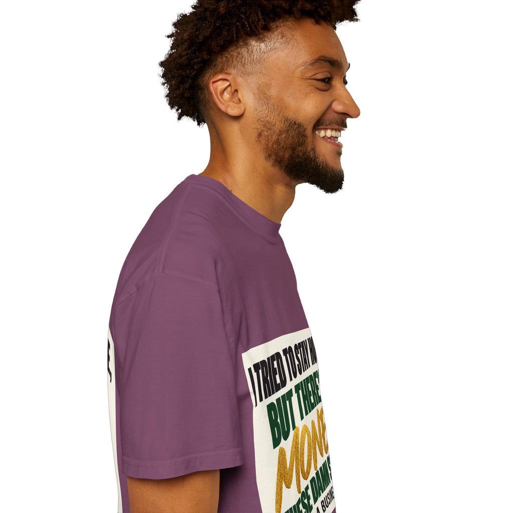 Money in These Damn Streets T-Shirt — Funny Small-Business Owner Tee
