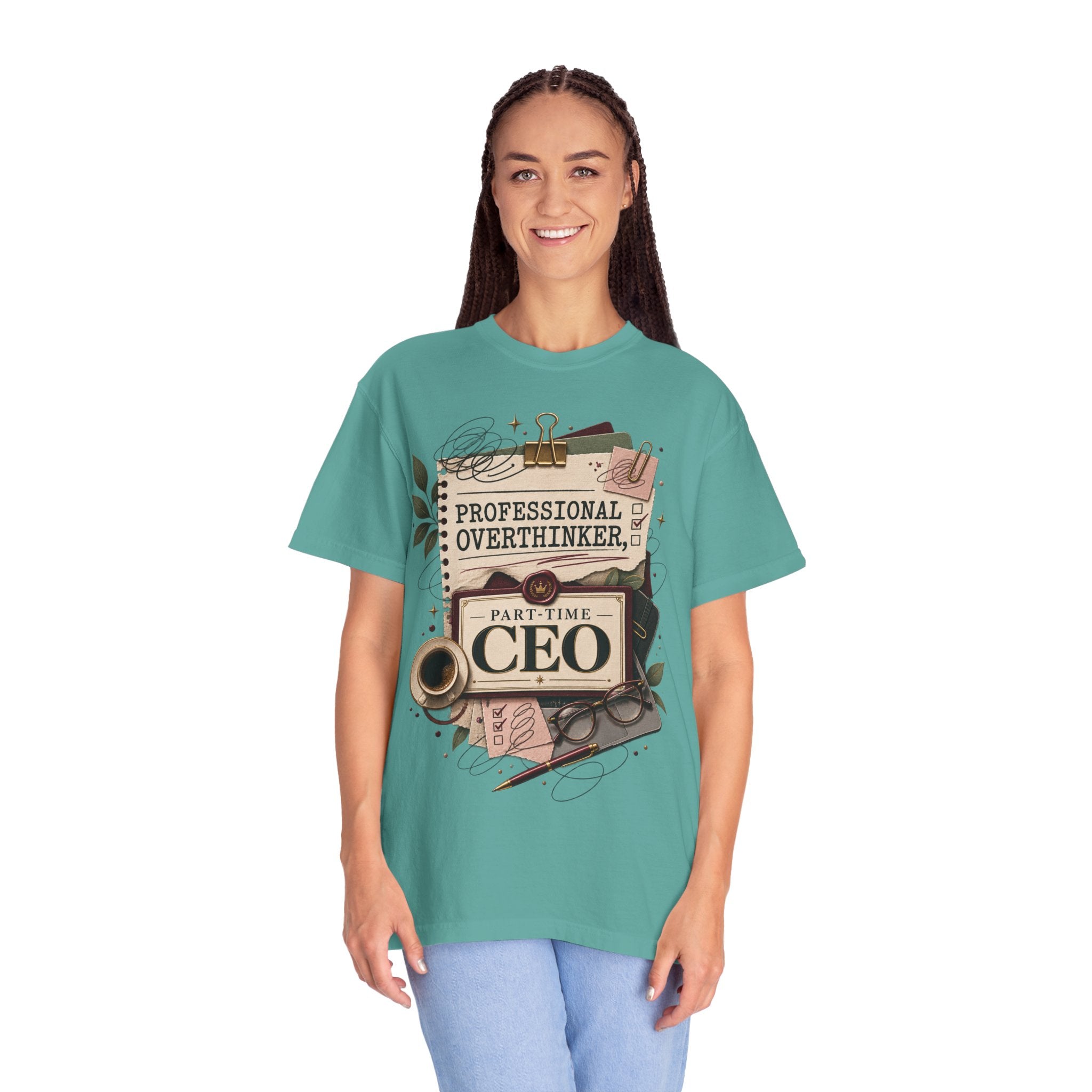 Professional Overthinker Part-Time CEO T-Shirt | Funny Small Business Owner Graphic Tee | Entrepreneur Gift | Garment-Dyed Shirt
