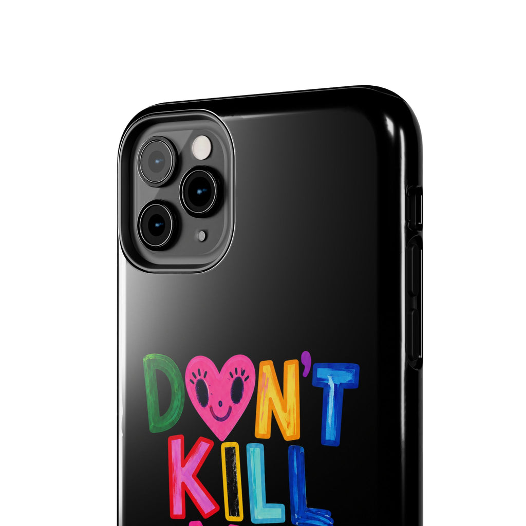 Tough Phone Case — “Don’t Kill My Booked & Busy Vibe” Colorful Protective Cover