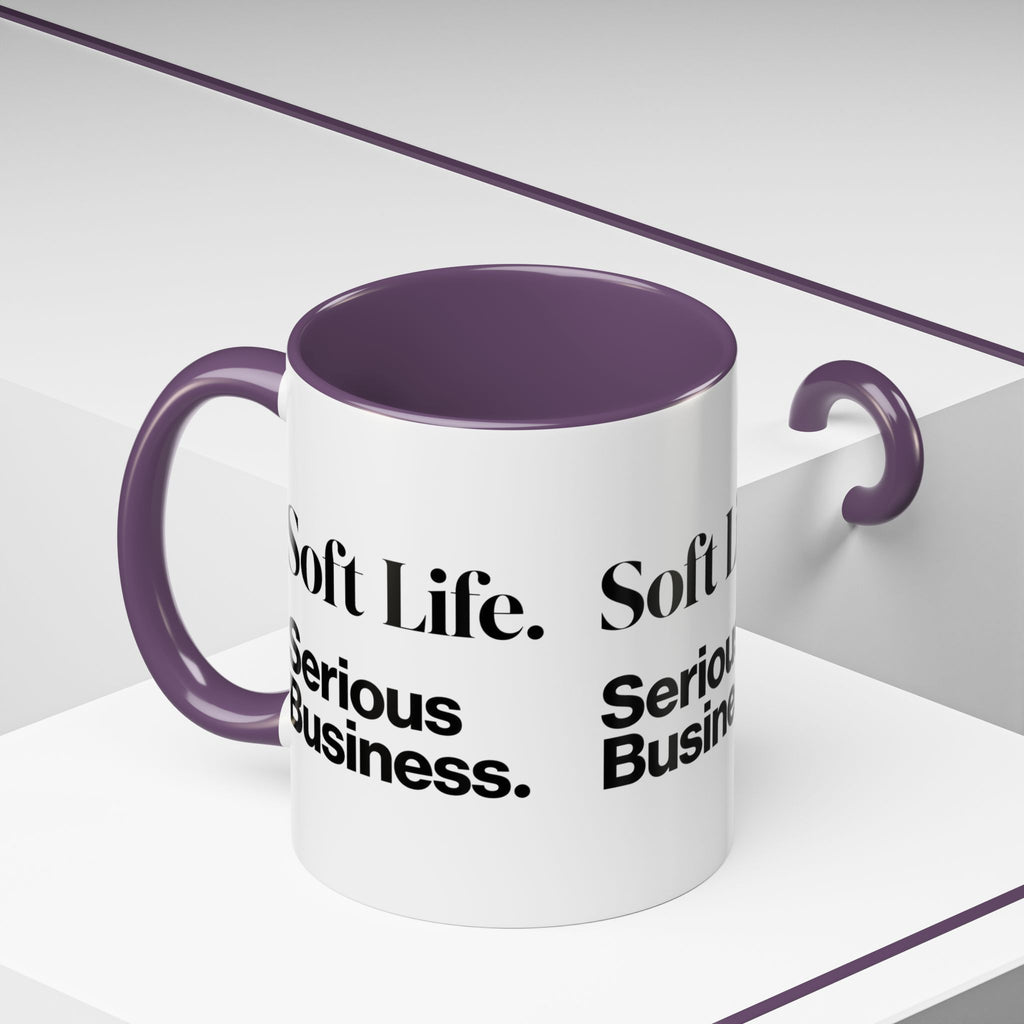Soft Life. Serious Business. Accent Mug — Entrepreneur & Business Owner Coffee Cup