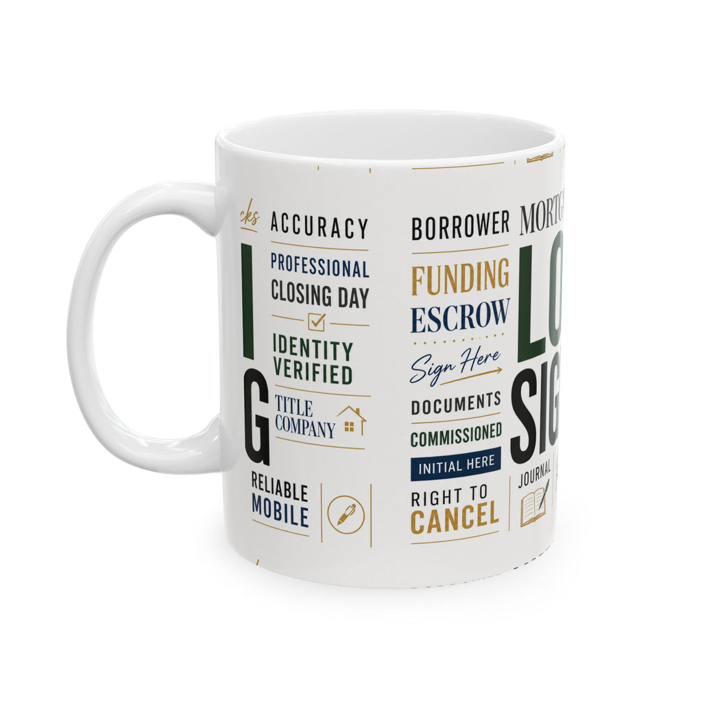 Loan Signing Agent Mug | Mobile Notary Coffee Mug | Escrow & Mortgage Closing Gift | Notary Public Ceramic Mug
