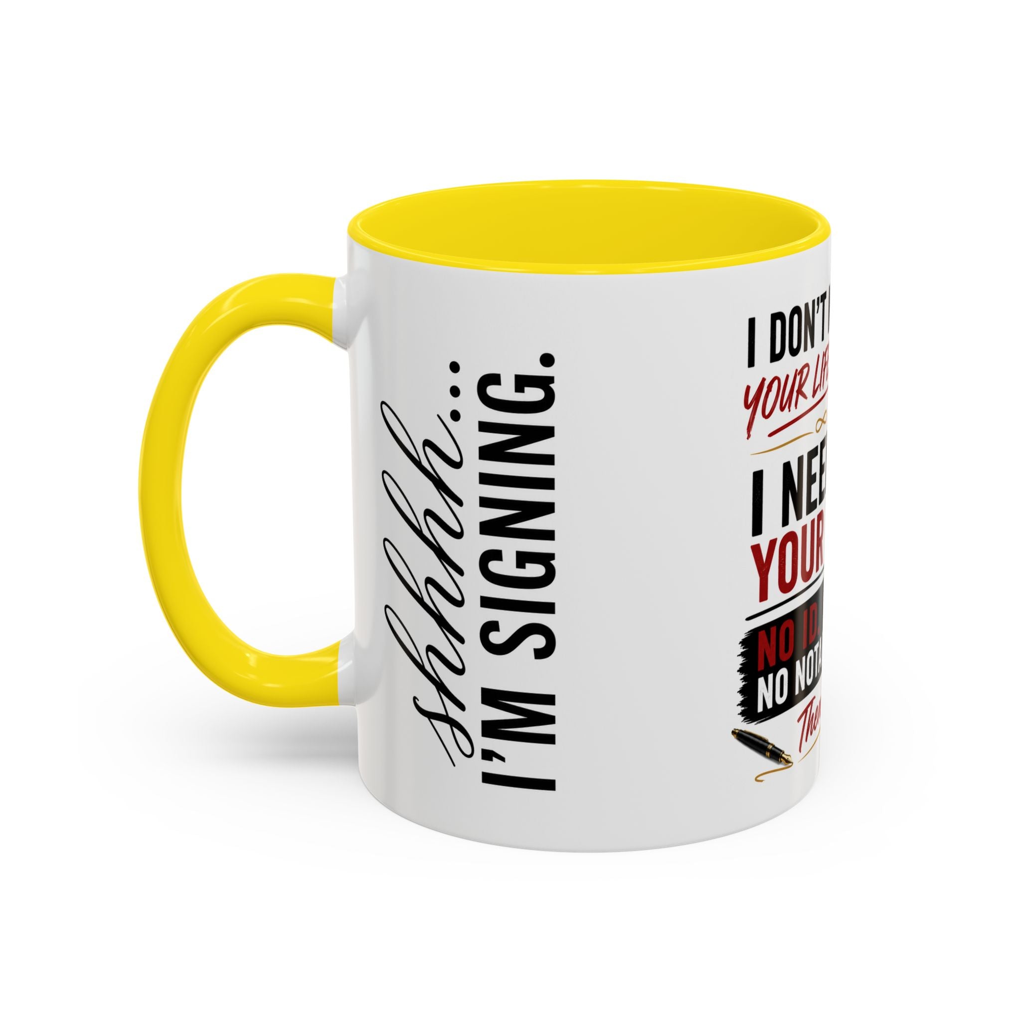 I Don't Need Your Life Story. I Need Your ID. | Funny Notary Coffee Mug