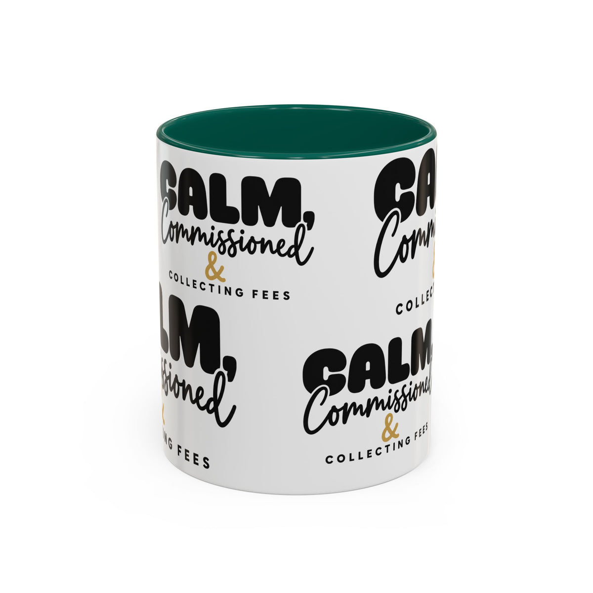 Calm, Commissioned & Collecting Fees Accent Coffee Mug — Notary Public Gift