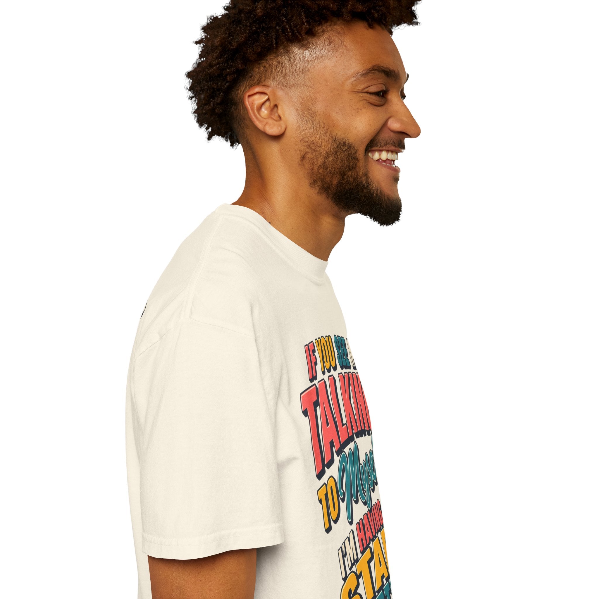 Funny Staff Meeting T-Shirt — “If You See Me Talking to Myself” Colorful Typography Graphic Tee