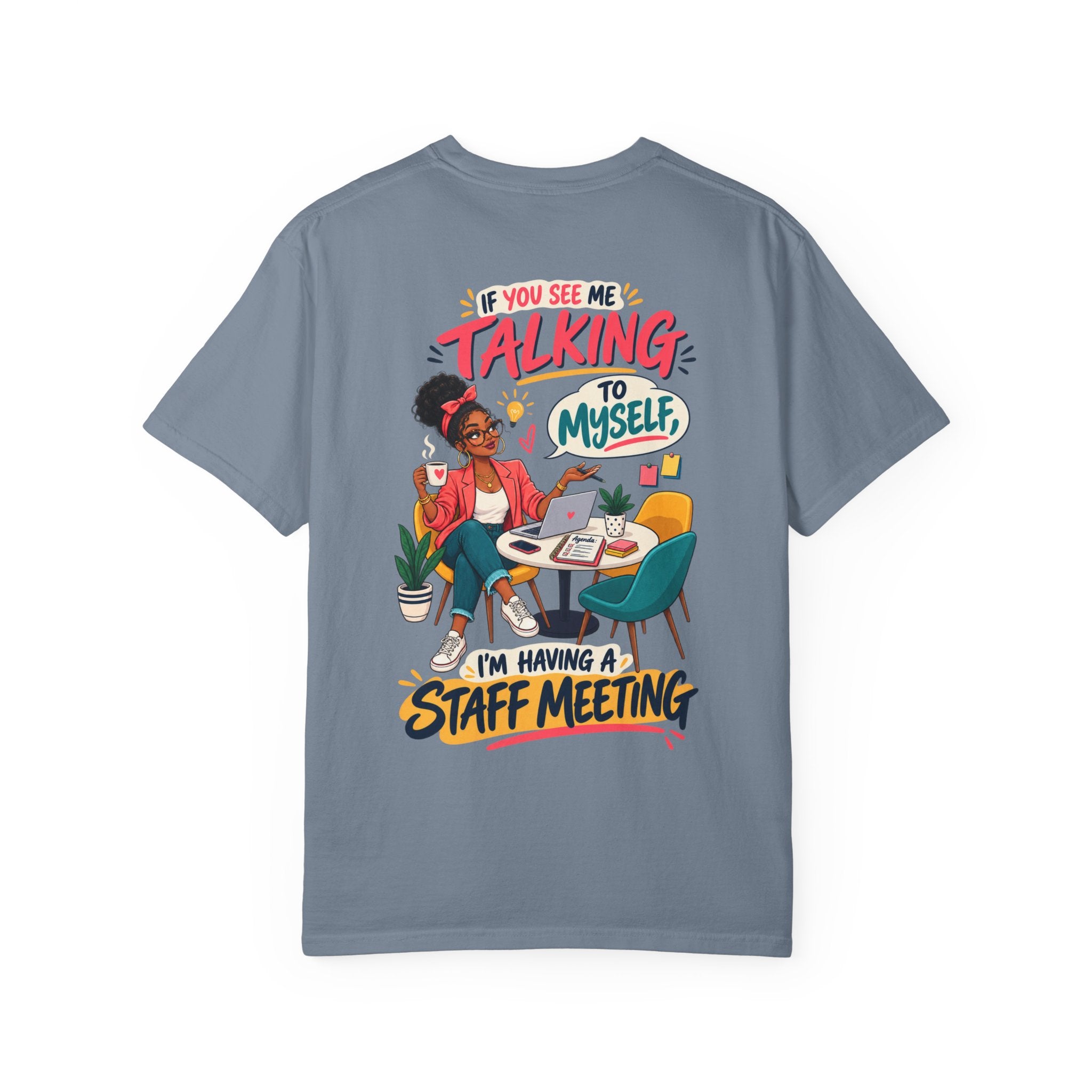 Funny Small Business Owner T-Shirt — “If You See Me Talking to Myself” Staff Meeting Graphic Tee