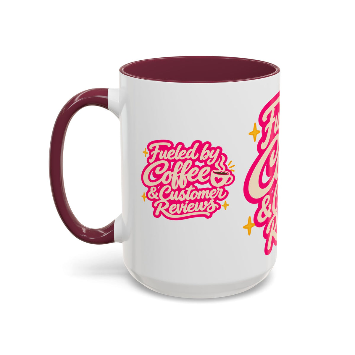 Fueled by Coffee & Customer Reviews Accent Mug — Small-Business Owner Coffee Cup