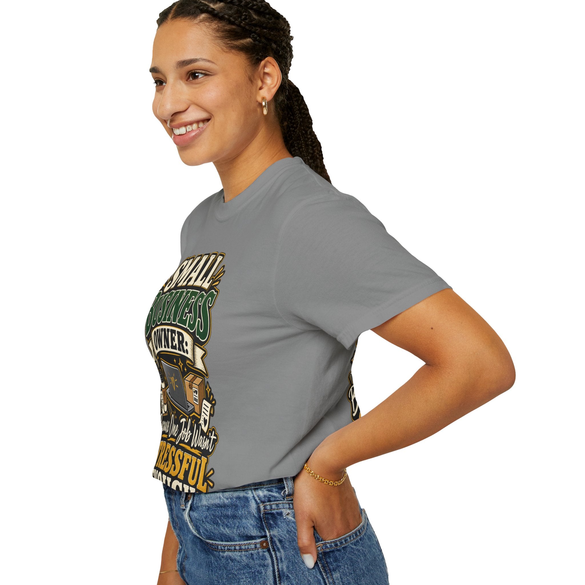 Small Business Owner Funny T-Shirt — “Because One Job Wasn’t Stressful Enough” Graphic Tee