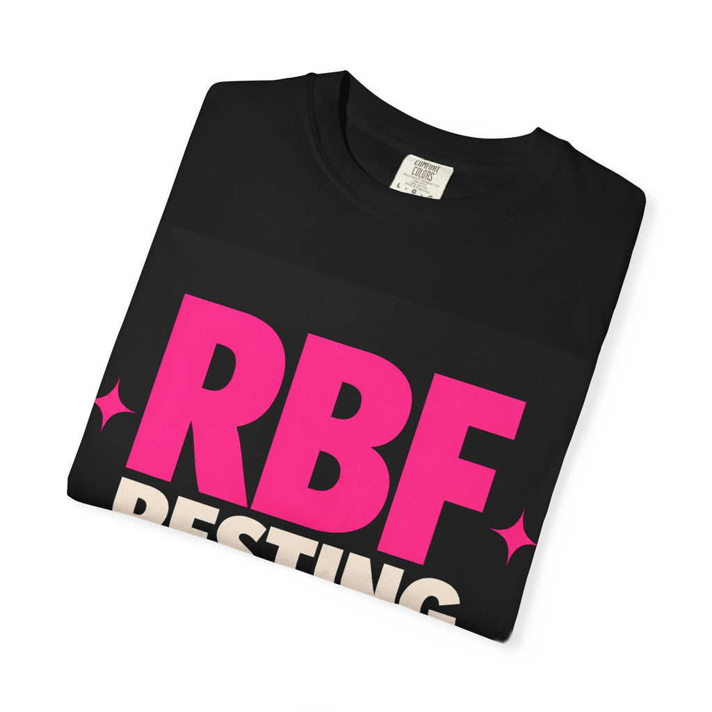 RBF Resting Business Face T-Shirt — I'm Not Mad, I'm Calculating Profit