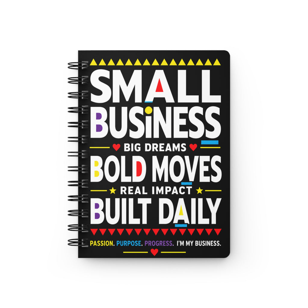 📓 Small Business. Big Dreams. Bold Moves. Spiral Notebook | Entrepreneur Journal | Business Planner | CEO Notebook | Gift for Small Business Owners