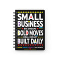 📓 Small Business. Big Dreams. Bold Moves. Spiral Notebook | Entrepreneur Journal | Business Planner | CEO Notebook | Gift for Small Business Owners