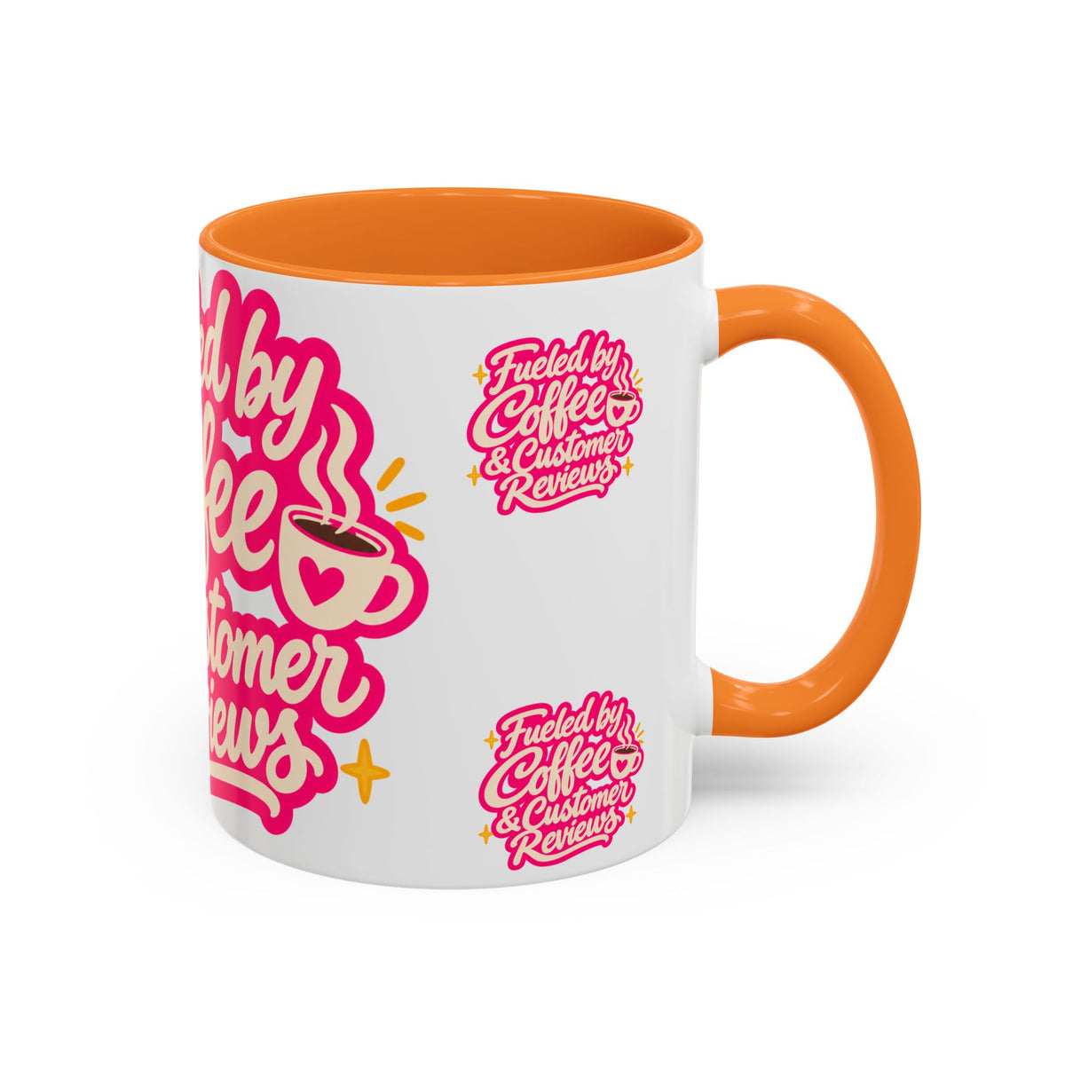 Fueled by Coffee & Customer Reviews Accent Mug — Small-Business Owner Coffee Cup
