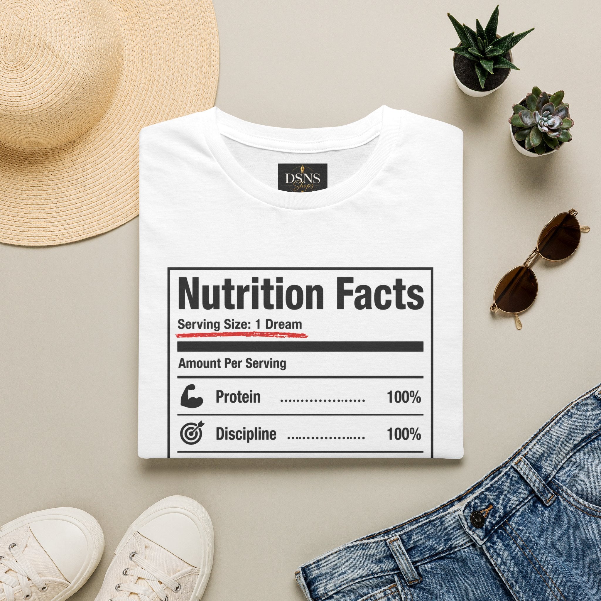 Nutrition Facts T-Shirt | Serving Size: 1 Dream | Entrepreneur Motivation Tee