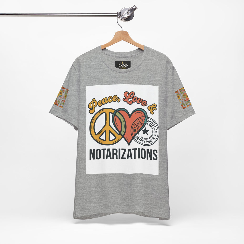Peace, Love & Notarizations Unisex Jersey T-Shirt ☮️❤️🖋️