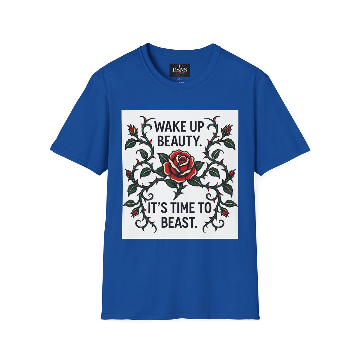 Wake Up Beauty, It’s Time to Beast Tee — Rose & Thorn Graphic Shirt