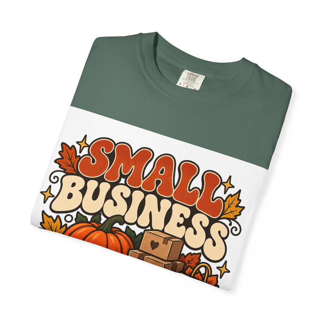 Small Business Big Harvest T-Shirt — Fall Entrepreneur Garment-Dyed Tee