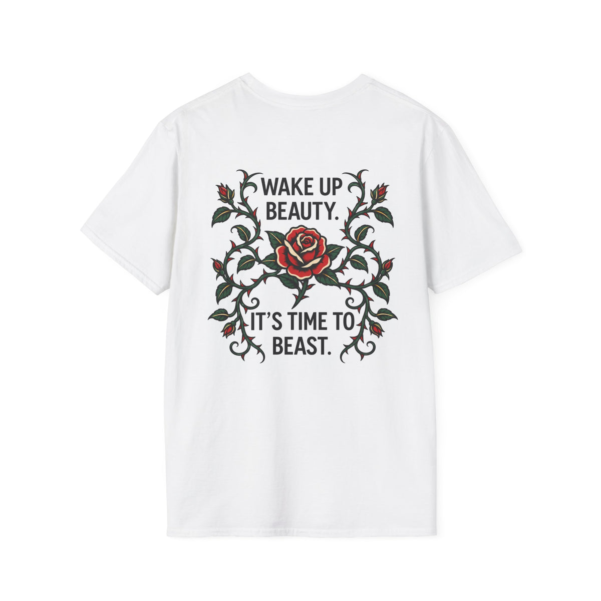 Wake Up Beauty, It’s Time to Beast Tee — Rose & Thorn Graphic Shirt