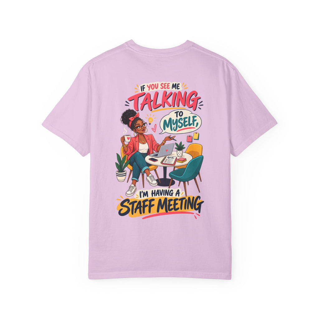 Funny Small Business Owner T-Shirt — “If You See Me Talking to Myself” Staff Meeting Graphic Tee