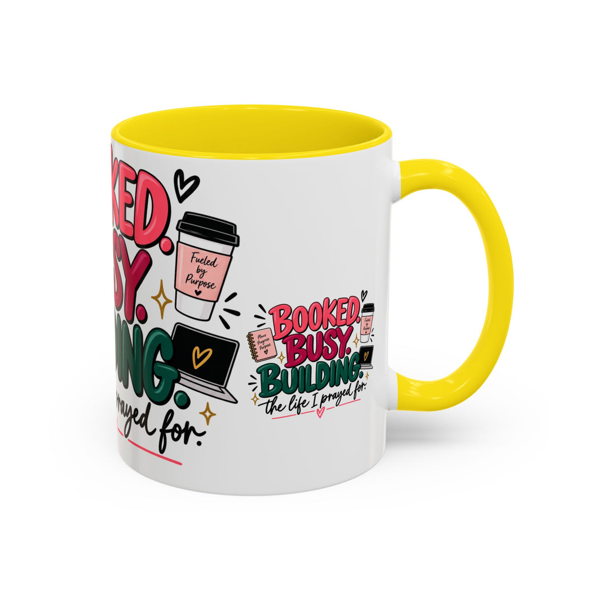Booked. Busy. Building. Ceramic Mug — “The Life I Prayed For” Entrepreneur Coffee Cup