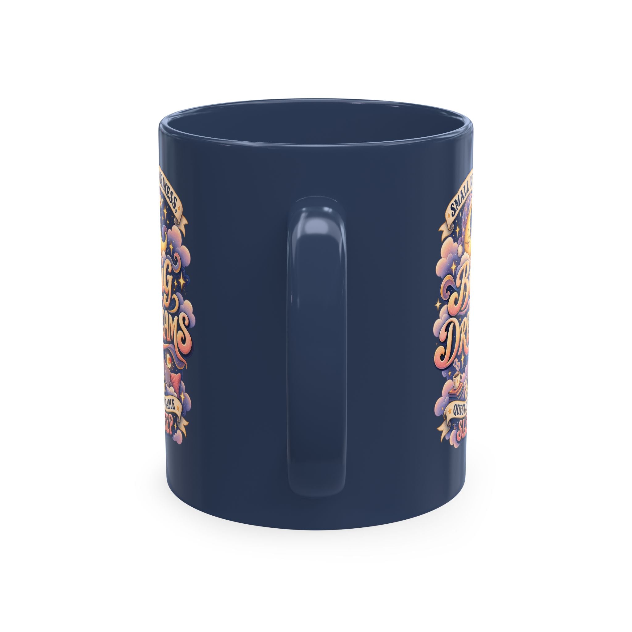 Small Business, Big Dreams & Questionable Sleep 11 oz Mug — Funny Entrepreneur Coffee Cup