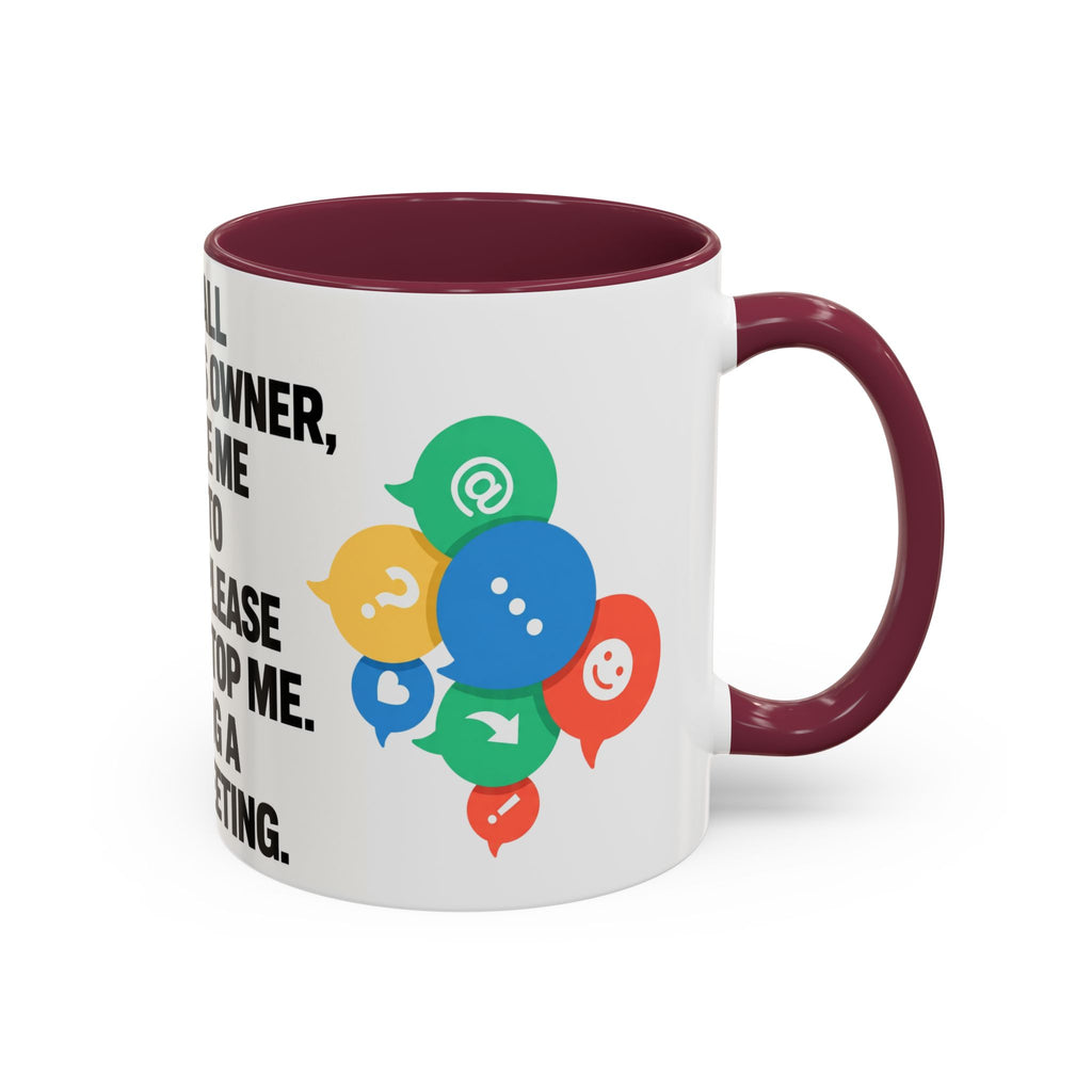 Small Business Owner Staff Meeting Mug — Funny Entrepreneur Coffee Cup