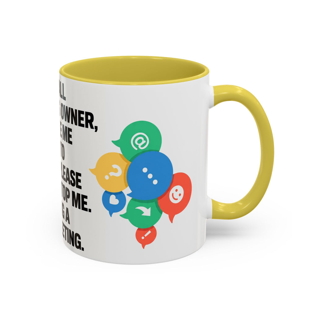 Small Business Owner Staff Meeting Mug — Funny Entrepreneur Coffee Cup