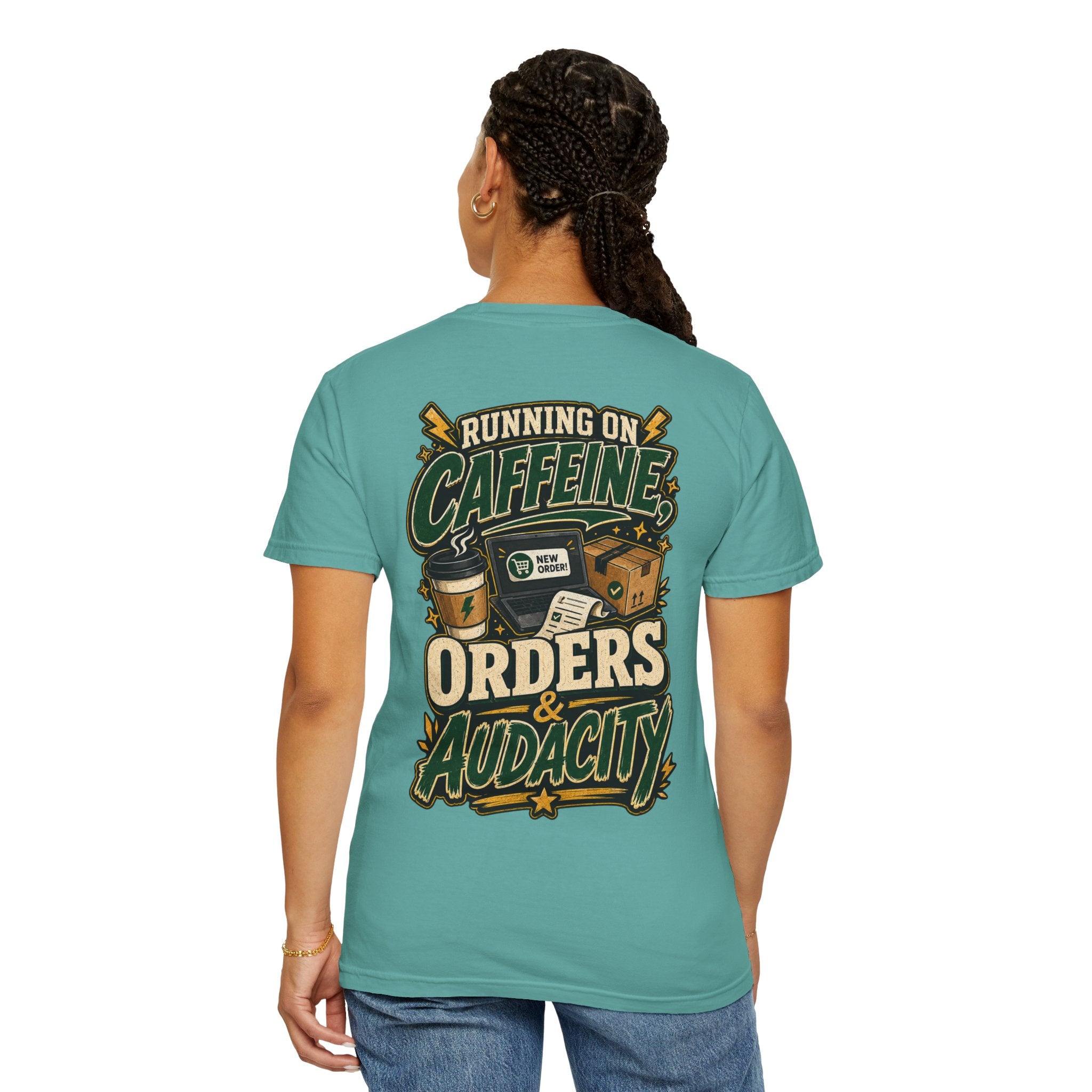 Funny Small Business Owner T-Shirt — “Running on Caffeine, Orders & Audacity” Graphic Tee
