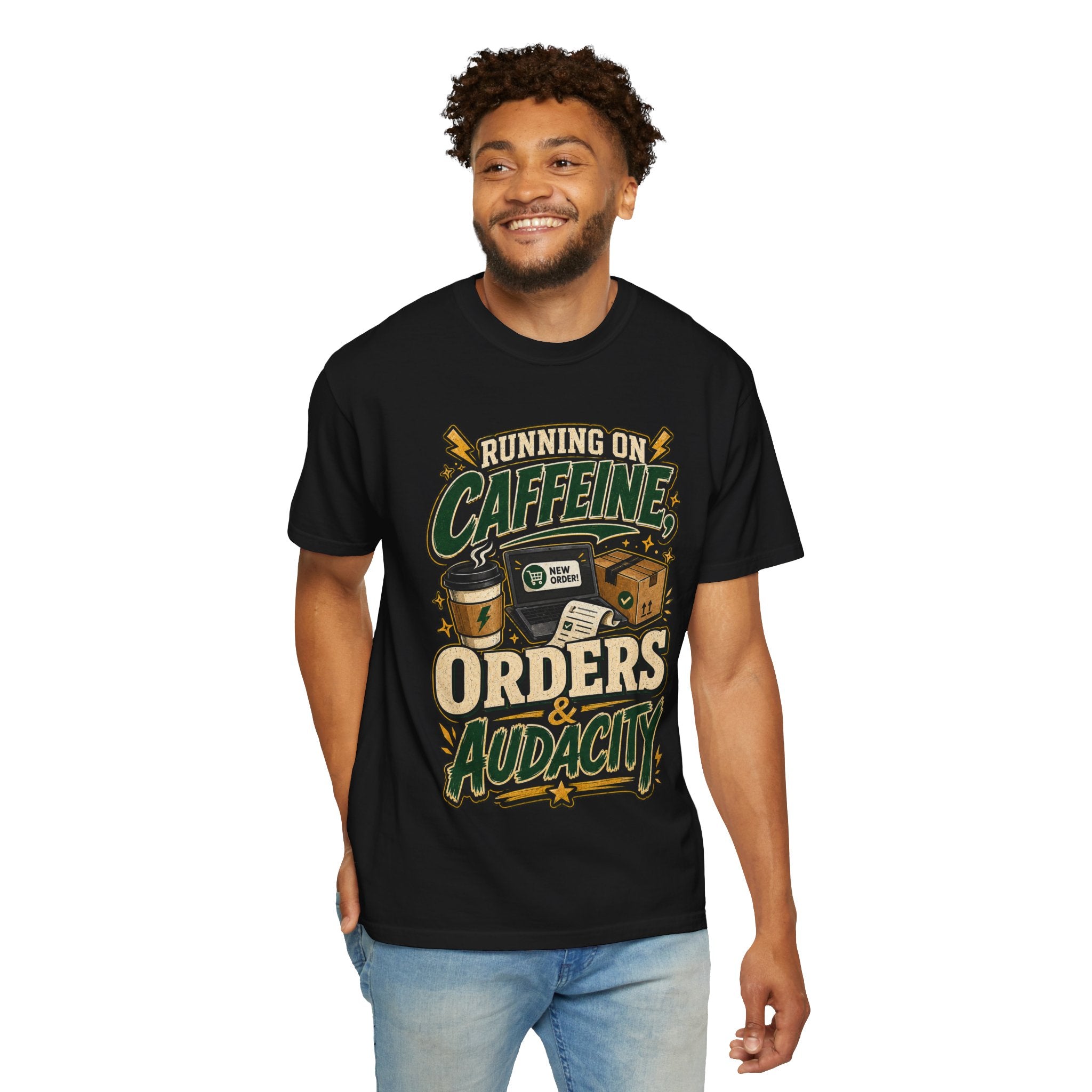 Funny Small Business Owner T-Shirt — “Running on Caffeine, Orders & Audacity” Graphic Tee