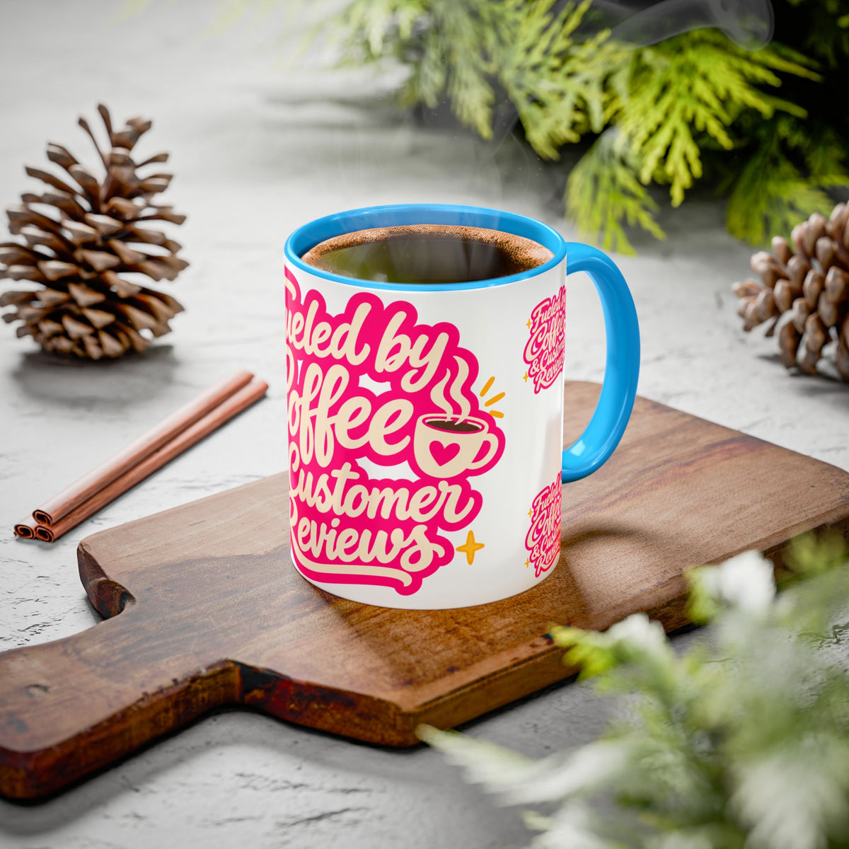 Fueled by Coffee & Customer Reviews Accent Mug — Small-Business Owner Coffee Cup