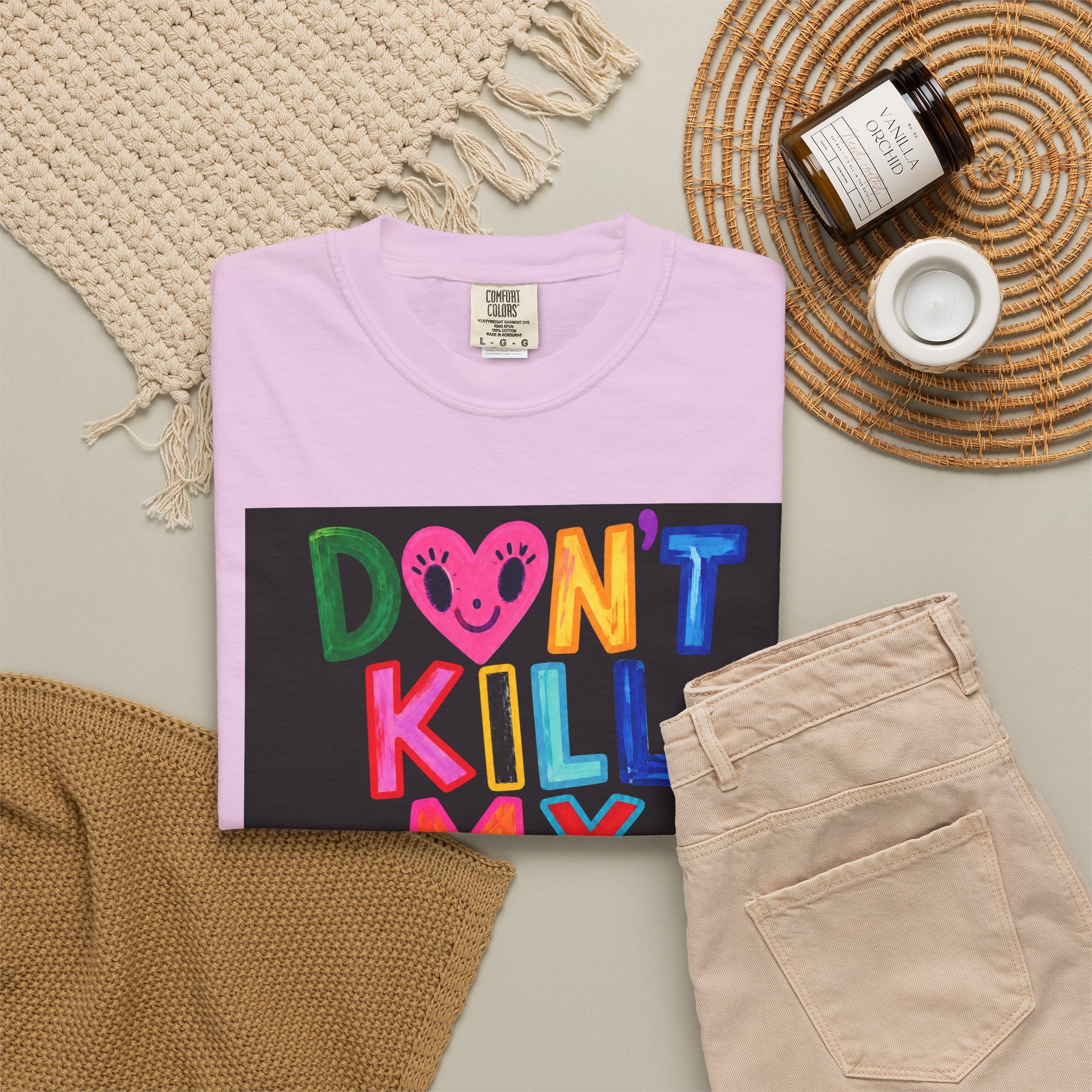 Don’t Kill My Booked & Busy Vibe Garment-Dyed T-Shirt | Colorful Entrepreneur Tee