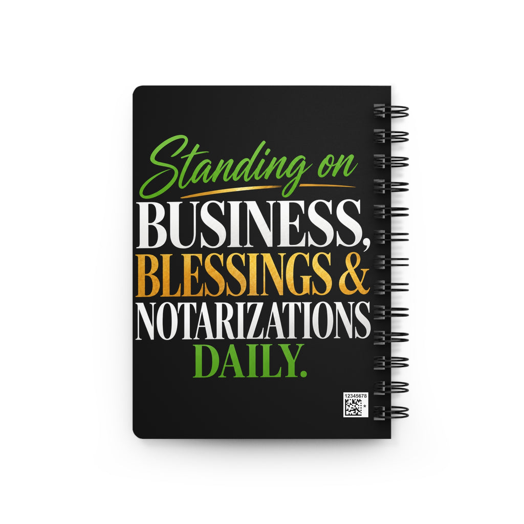 Standing on Business, Blessings & Notarizations Daily Spiral Notebook | Notary Journal | Entrepreneur Planner | Mobile Notary Gift | Business Notebook