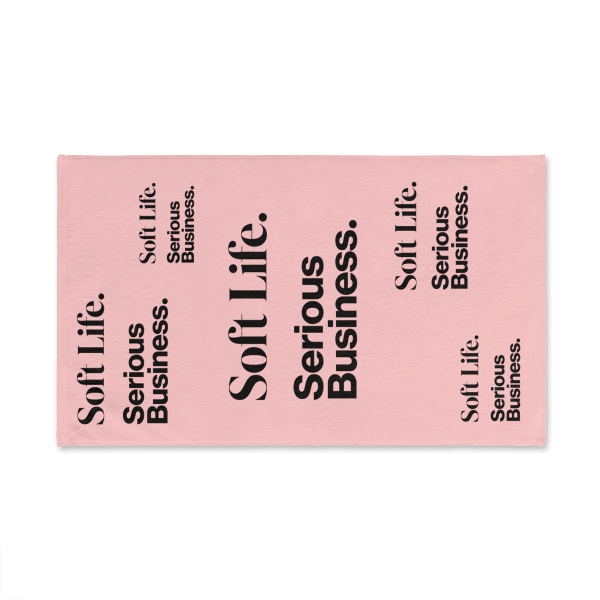 Soft Life. Serious Business. Blush Pink Hand Towel — Trendy Minimal Text Pattern