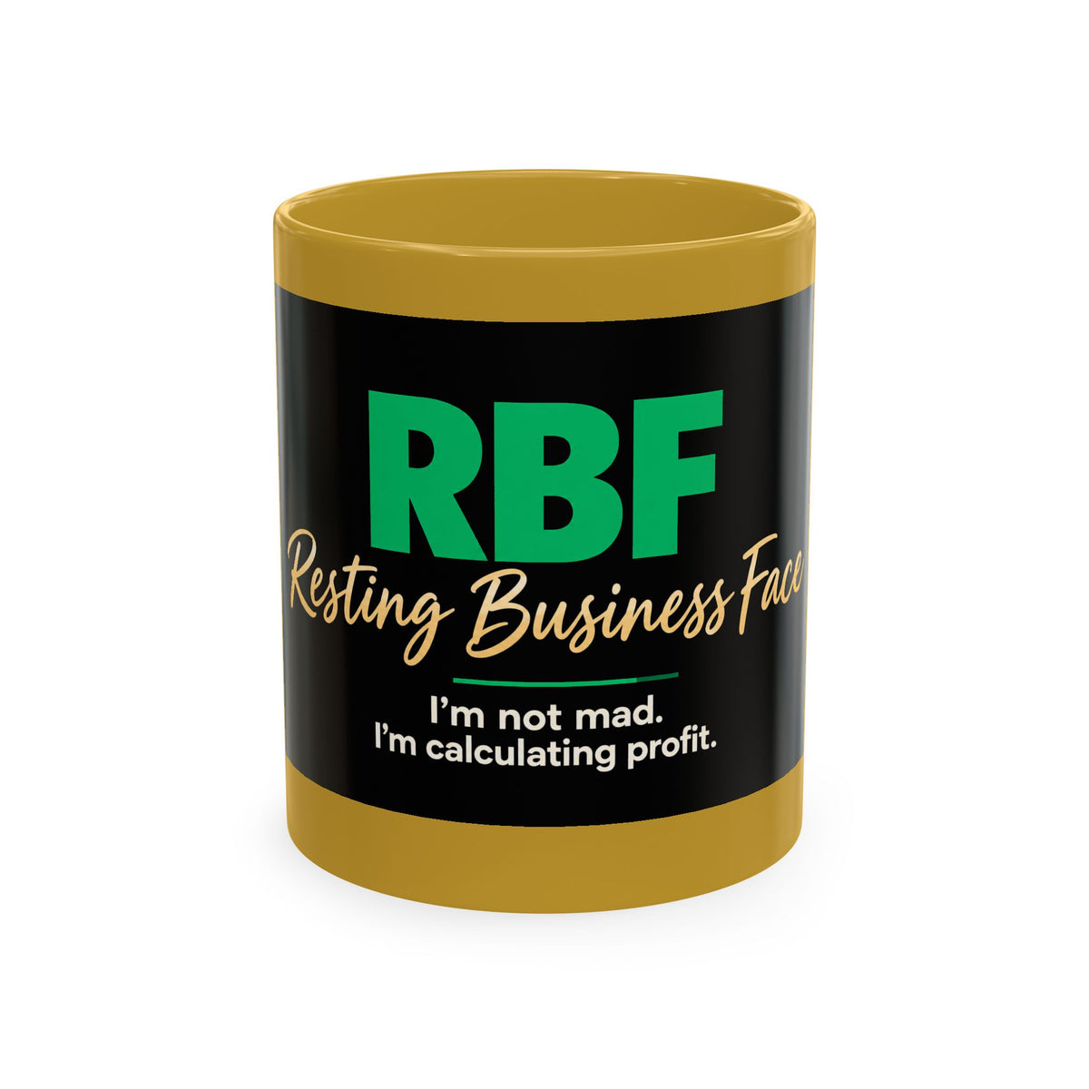 Resting Business Face Cursive Ceramic Mug — "RBF: I'm not mad. I'm calculating profit."