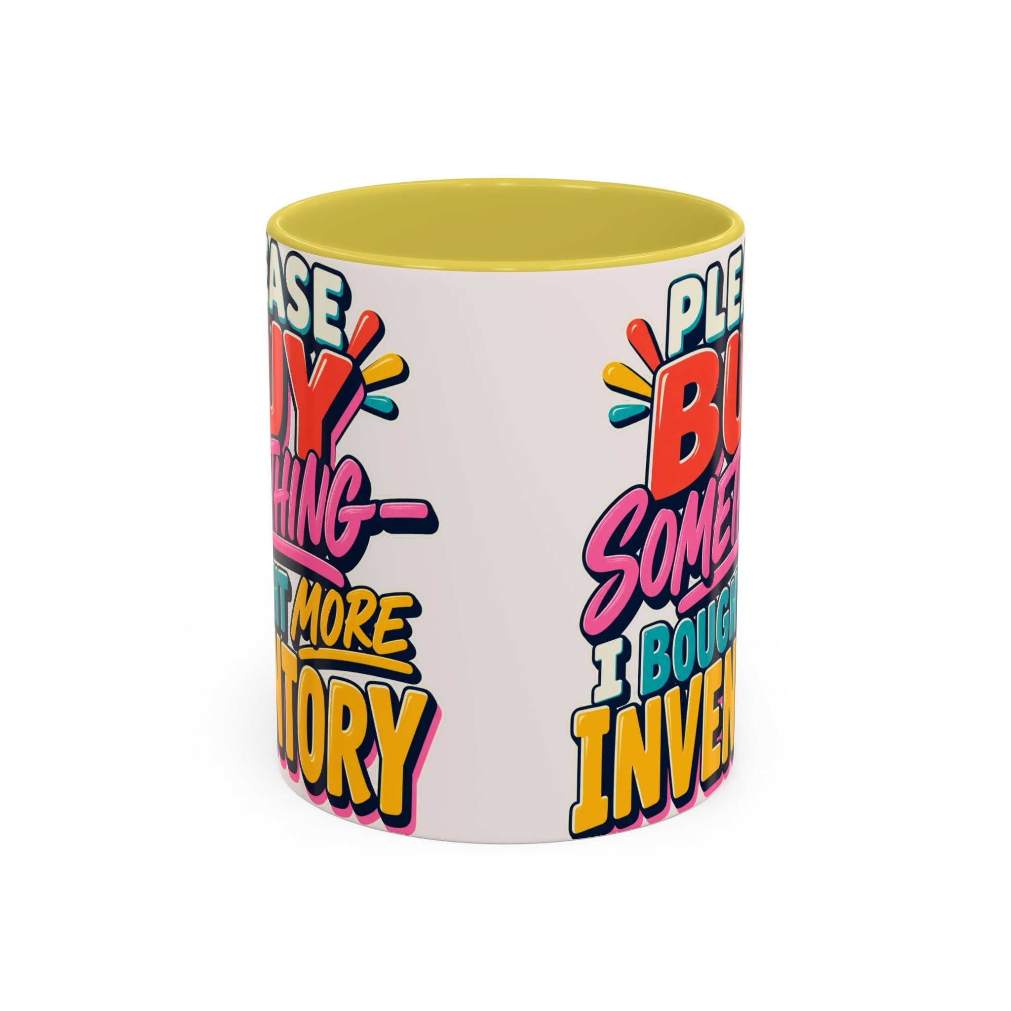 Please Buy Something—I Bought More Inventory Mug | Funny Small Business Owner Coffee Cup | Entrepreneur and Vendor Gift
