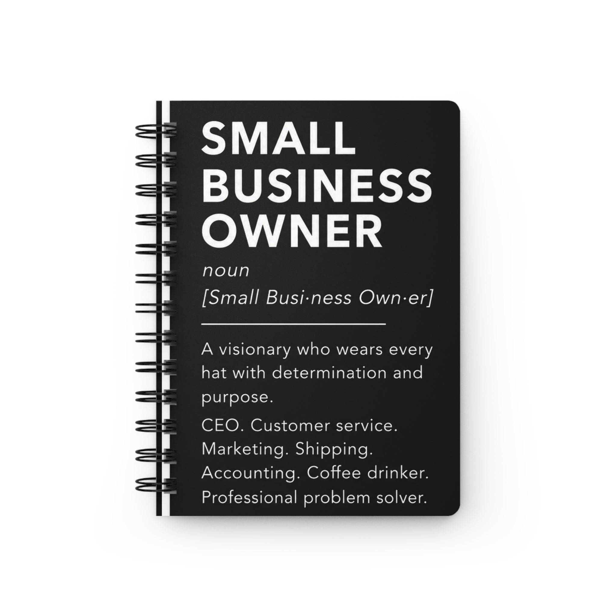 Small Business Owner Definition Spiral Notebook | Entrepreneur Journal | CEO Notebook | Minimalist Business Planner | Black & White Success Journal