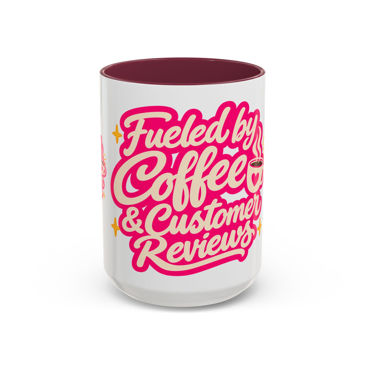 Fueled by Coffee & Customer Reviews Accent Mug — Small-Business Owner Coffee Cup