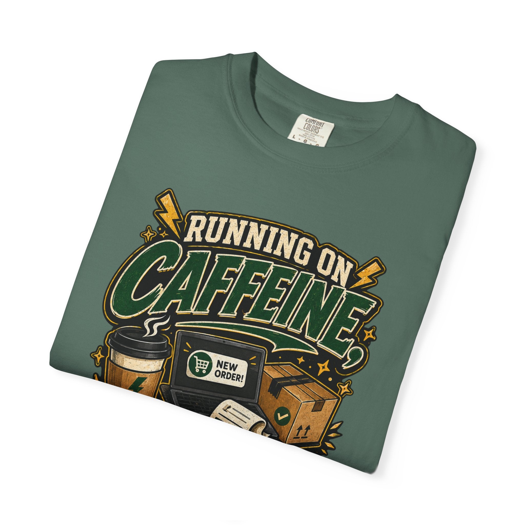 Funny Small Business Owner T-Shirt — “Running on Caffeine, Orders & Audacity” Graphic Tee
