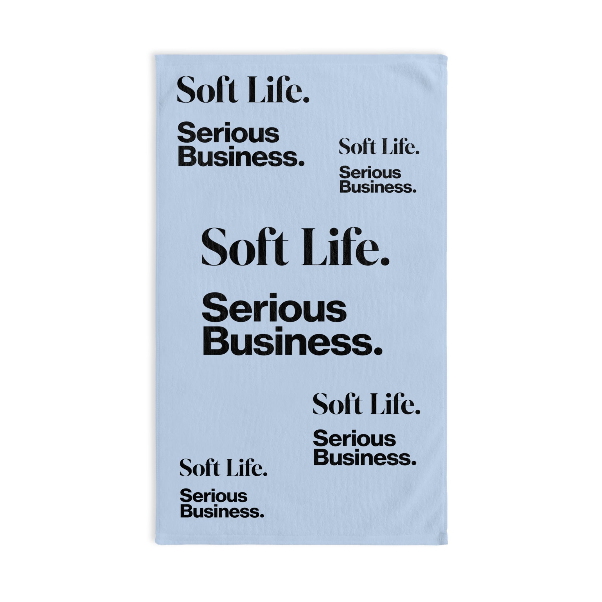 Soft Life. Serious Business. Baby Blue Hand Towel — Trendy Minimal Text Pattern